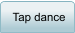 Tap dance
